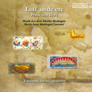 PRAISE AND GLORY (Music from the Convents on the Luneburg Heath) (Ensemble Devotio Moderna, Volkhardt)