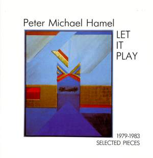 HAMEL: Let It Play / Colours of Time / Bardo / Einklang / Mandala / Let it Play / The Yellow Sound