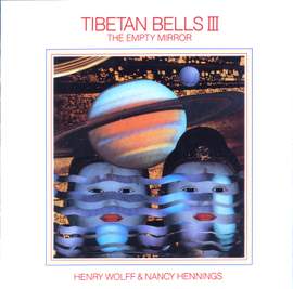 TIBETAN BELLS: The Empty Mirror