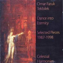 TURKEY Dance into Eternity - Omar Faruk Tekbilek - Selected Pieces 1987-1998