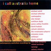 AUSTRALIA I call Australia Home - Contemporary Australian Recordings on Celestial Harmonies