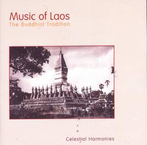 LAOS Music of Laos: The Buddhist Tradition