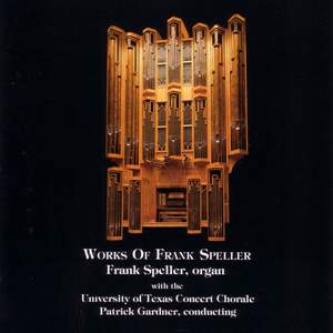 Frank Speller: Organ Works