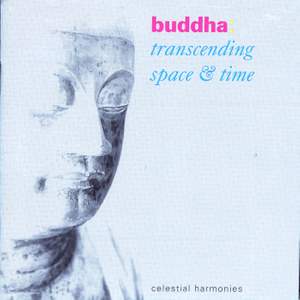 BUDDHA - Transcending Space & Time