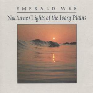 EMERALD WEB: Nocturne / Lights of the Ivory Plains