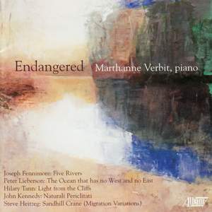 FENNIMORE, J.: 5 Rivers / KENNEDY, J.: Naturali Periclitati / LIEBERSON, P.: The Ocean that has no West and and no East (Verbit)