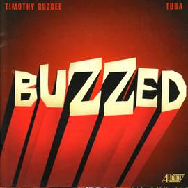 DANIELSSON, C.: Concertante Suite for Tuba and 4 Horns / GRANT, J.: 3 Furies for Solo Tuba / MEADOR, J.: 6 Pack (Buzbee)