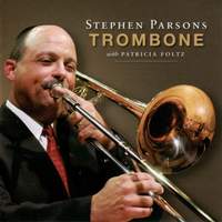 Trombone Recital: Parsons, Stephen - MOREL, F. / WHITE, D. / JORGENSEN, A. / PRESCOTT, J. / EDWARDS, B. / WELLS, D. / SAMUEL-ROUSSEAU, M.