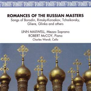 Vocal Recital: Maxwell, Linn - ARENSKY / CUI, C. / BORODIN / RIMSKY-KORSAKOV / TCHAIKOVSKY, P. / GLIERE / GLINKA (Romances of the Russian Masters)
