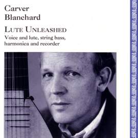 Lute Music: BLANCHARD / PORTER, C. / CRUDUP / HEUSEN / GUNTER / FOSTER / JOHNSON, J.