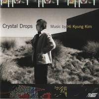 Hi Kyung Kim: Crystal Drops