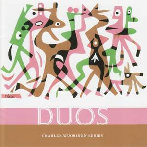 Charles Wuorinen Series: Duos