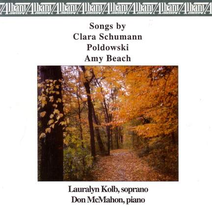Vocal Recital: Kolb, Lauralyn - SCHUMANN, C. / POLDOWSKI / BEACH, A.
