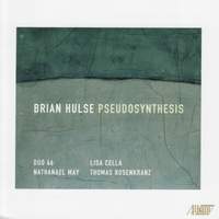 Brian Hulse: Pseudosynthesis