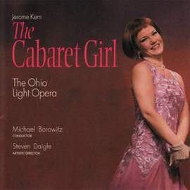 Kern: The Cabaret Girl