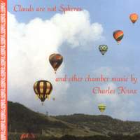 KNOX, C.: Clouds are not Spheres / Semordnilap / Music for Brass Quintet / Suite for Piano, 4-Hands / Music for Brass Quintet and Piano