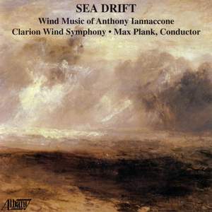 Sea Drift - Wind Music of Anthony Iannaccone