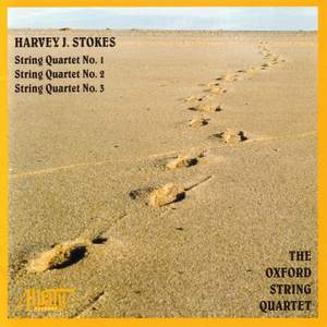 STOKES, H.J.: String Quartets Nos. 1-3 (Oxford String Quartet) Product Image