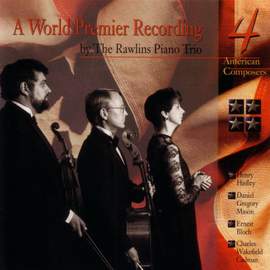HADLEY, H.: Piano Trio No. 2 / MASON, D.: Sentimental Sketches / BLOCH, E.: 3 Nocturnes / CADMAN: Piano Trio in D major