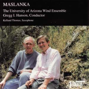 MASLANKA, D.: Symphony No. 2 / Laudamus Te / Hell's Gate (University of Arizona Wind Ensemble)