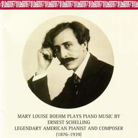 SCHELLING: Piano Music - Theme and Variations / Fatalisme / Romance / Valse Gracieuse / Ragusa (Nocturne) / Au Chateau de Wiligrad (M.L. Boehm)