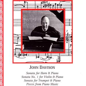 DAVISON, J.: Horn Sonata / Violin Sonata No. 1 / Trumpet Sonata / Kaleidoskopikon / Prelude