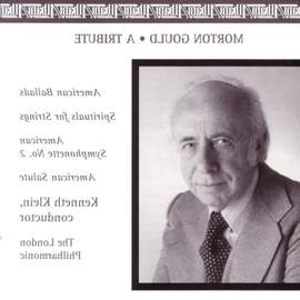 GOULD, M.: American Ballads / Spirituals / Symphonette No. 2 / American Salute (London Philharmonic, Klein)