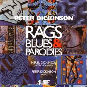 Peter Dickinson: Rags, Blues & Parodies