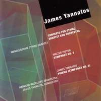 James Yannatos: Concerto for String Quartet and Orchestra & Prisms