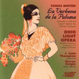 BRETON, T.: Verbena de la paloma (La) [Zarzuela] (Ohio Light Opera)