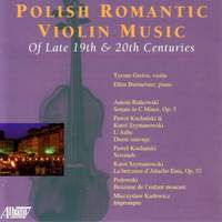 Violin Music - RUTKOWSKI / KOCHANSKI / SZYMANOWSKI / POLDOWSKI / KARLOWICZ