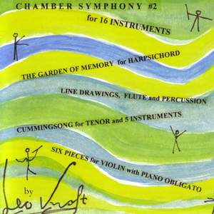 KRAFT: Chamber Symphony No. 2 / 6 Pieces for Violin / Line Drawings / Cummingsong / The Garden of Memory