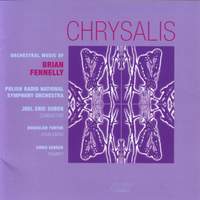 FENNELLY: Chrysalis / Ambrosial Mornings / Lunar Halos / Reflections / Metamorphoses / Concert Piece