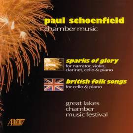 SCHOENFIELD: Sparks of Glory / 6 British Folk Songs