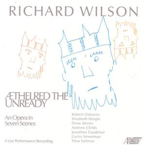 WILSON, R.: Aethelred the Unready (Complete)