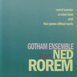 ROREM: End of Summer / An Oboe Book / Ariel / 4 Poems without Words