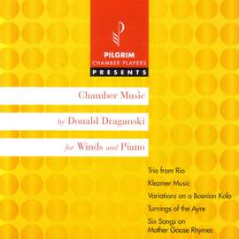 DRAGANSKI, D.: Trio from Rio / Klezmer Music / Variations on a Bosnian Kolo / 6 Songs on Mother Goose Rhymes (DeNoon, Honigberg)