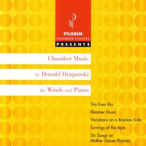 DRAGANSKI, D.: Trio from Rio / Klezmer Music / Variations on a Bosnian Kolo / 6 Songs on Mother Goose Rhymes (DeNoon, Honigberg)