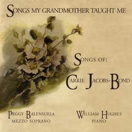 JACOBS-BOND, C.: Songs (Songs My Grandmother Taught Me) (Balensuela, Hughes)