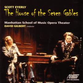 EYERLY: House of the Seven Gables (The) (Complete)