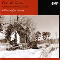 Choral Music - SCOTT-GATTY, A. / LOWRY, J. / BURLEIGH, H. / ROOT, G. / BINDER, A. (American Hymns and Spirituals) (William Appling Singers)