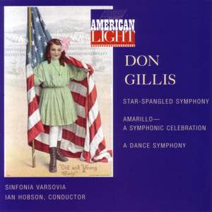 Don Gillis: Star-Spangled Symphony, Dance Symphony & Amarillo Product Image