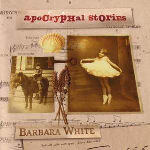 WHITE, B.: Reliquary / Small World / Chansons d'Amour / Learning to See