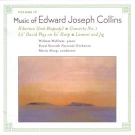 COLLINS, E.J.: Music of Edward Joseph Collins, Vol. 4 - Hibernia / Piano Concerto No. 1 / Li'l David Play on Yo' Harp / Lament and Jig