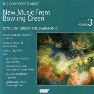 NEW MUSIC FROM BOWLING GREEN, Vol. 3 - HIGDON, J. / BLAKE, B. / GODFREY, D. / WILLIAMS, J. (Bowling Green Philharmonia)