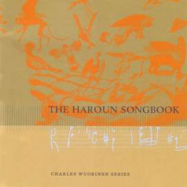WUORINEN, C.: Haroun Songbook (The)
