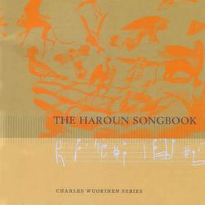 WUORINEN, C.: Haroun Songbook (The)