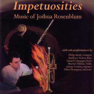 ROSENBLUM, J.: Impetuosities / Variations / 4 Songs of Thomas Hardy / Tall Tales / A Whole Family Sitting in a Tree / 3 Episodes