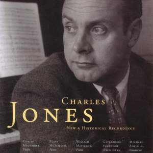 JONES, C.: New and Hisotrical Recordings - 5 Melodies / Piano Sonata No. 2 / Symphony No. 3 (1959, 1994, 2003)