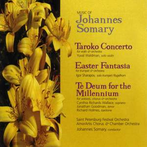 SOMARY: Taroko Concerto / Easter Fantasia / Te Deum for the Millennium